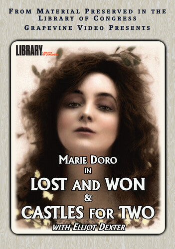 Marie Doro Double Feature: Lost and Won & Castles for Two (1917)