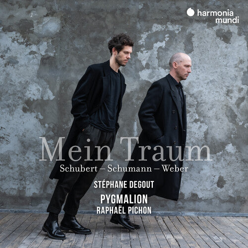 Raphaël Pichon - Mein Traum - Schubert, Weber, Schumann