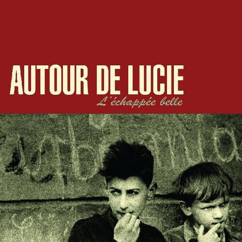 Autour de Lucie - L'echapee Belle