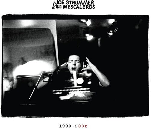 Joe Strummer / Mescaleros - Joe Strummer 002: The Mescaleros Years