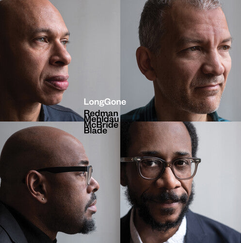 Joshua Redman / Brad Mehldau / Christian McBride - Longgone