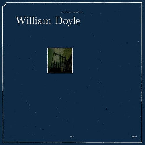 William Doyle - The Dream Derealised