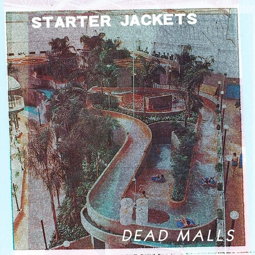 Raging Nathans & Starter Jackets - Dead Malls