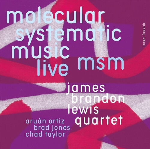 James Lewis Brandon - Molecular Systematic Music: Live