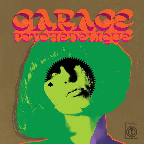 Garage Psychedelique: Best of Garage Psych & Pzyk - Garage Psychedelique: The Best Of Garage Psych & Pzyk Rock 1965-2019 / Various