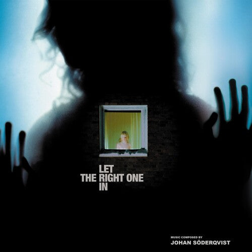 Johan Söderqvist - Let The Right One In