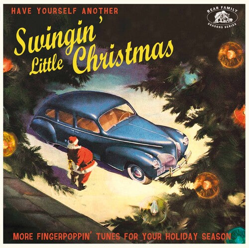 Have Yourself Another Swingin' Little/ Various - Have Yourself Another Swingin' Little Christmas: More Fingerpoppin' Tunes For Your Holiday Season (Various Artists)