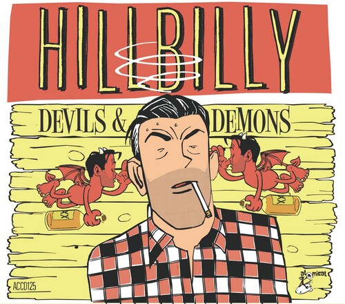 Hillbilly Devils and Demons/ Various - Hillbilly Devils And Demons (Various Artists)
