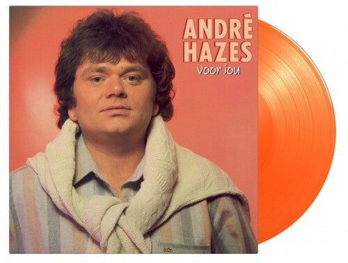 Andre Hazes - Voor Jou - Limited 180-Gram Orange Colored Vinyl