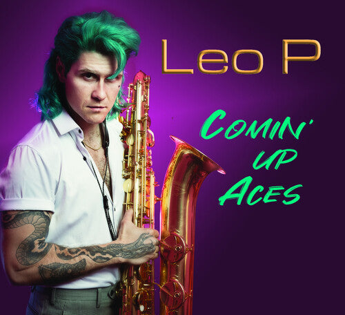 Leo P. - Comin' Up Aces