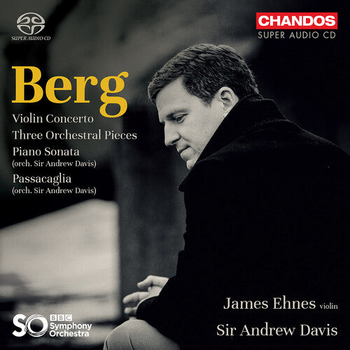 Berg/ Ehnes/ BBC Symphony Orchestra - Violin Concerto