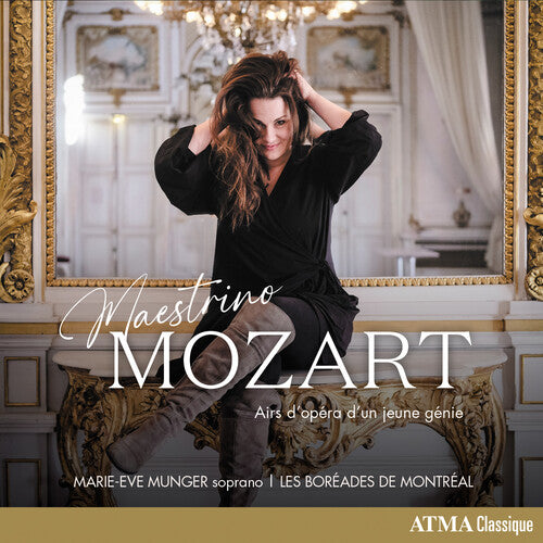 Marie-Eve Munger - Maestrino Mozart