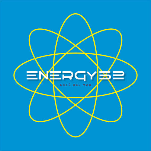 Energy 52 - Cafe Del Mar - 30TH Anniversary