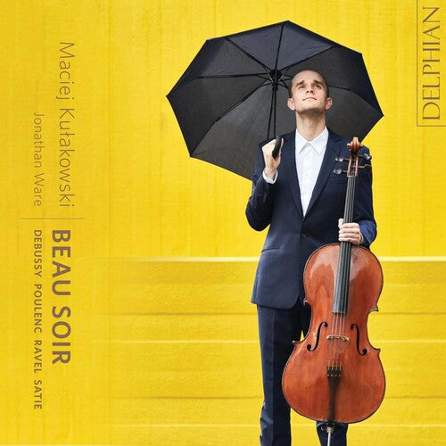Maciej Kulakowski - Beau?Soir: Debussy / Satie / Ravel / Poulenc