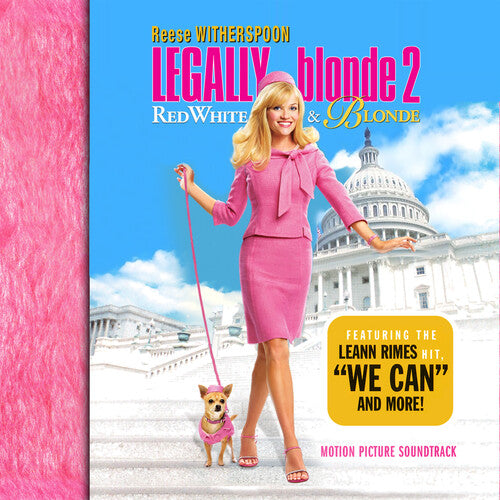 Legally Blonde 2: Red White & Blue/ O.S.T. - Legally Blonde 2: Red, White & Blue (Original Soundtrack)