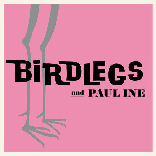 Birdlegs & Pauline - Birdlegs & Pauline - Baby Pink