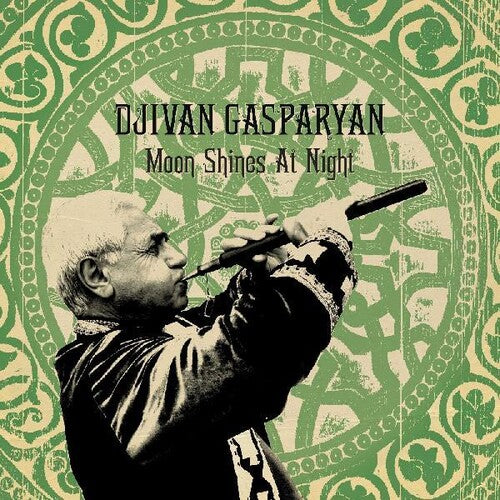 Djivan Gasparyan - Moon Shines At Night