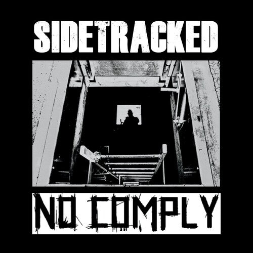 Nocomply/ Sidetracked - Split