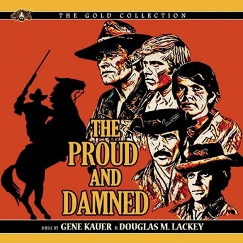 Gene Kauer / Douglas Lackey M - The Proud and the Damned (Original Soundtrack)