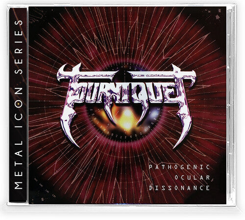Tourniquet - Pathogenic Ocular Dissonance