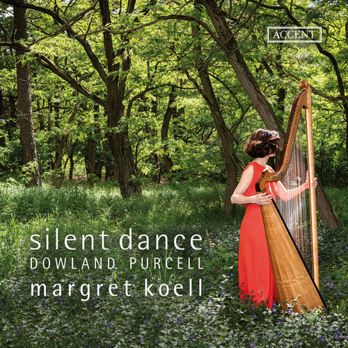 Dowland/ Purcell/ Koll - Dowland And Purcell: Silent Dance