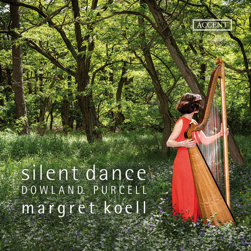 Margret Koll - Dowland And Purcell: Silent Dance