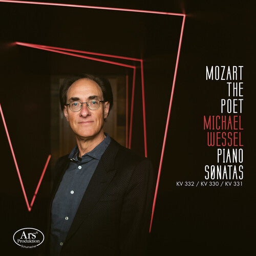 Michael Wessel - Piano Sonatas, Vol. 4 Mozart the Poet
