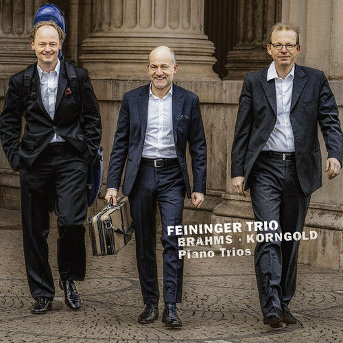 Brahms/ Korngold/ Feininger Trio - Piano Trios