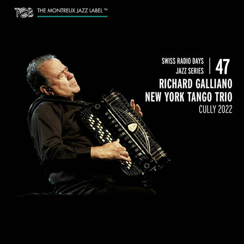 Richard Galliano - Swiss Radio Days Cully 2022, Vol. 47