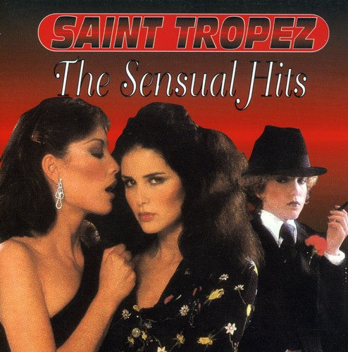 Saint Tropez - Sensual Hits
