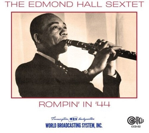 Edmond Hall - Rompin' in '44