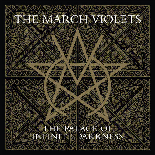 March Violets - The Palace Of Infinite Darkness
