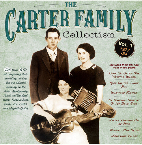 Carter Family - The Carter Family Collection Vol. 1 1927-34