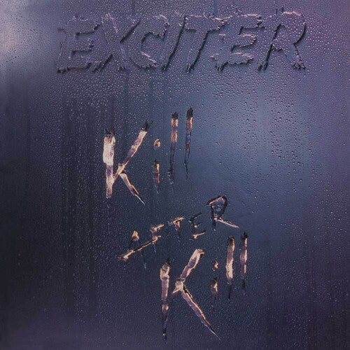 Exciter - Kill After Kill - Remastered