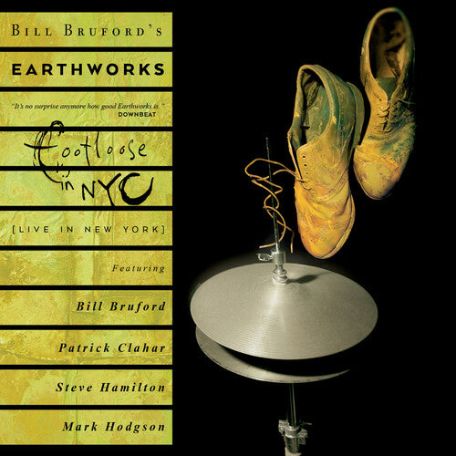 Bill Bruford - Footloose in NYC - Expanded Edition
