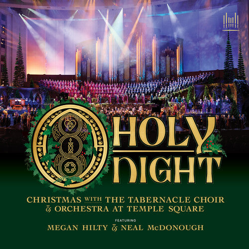 Tabernacle Choir at Temple Square - O Holy Night-Christmas with The Tabernacle Choir & Orchestra at Temple