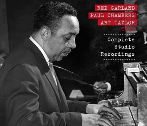 Red Garland / Paul Chambers / Art Taylor Trio - Complete Studio Recording