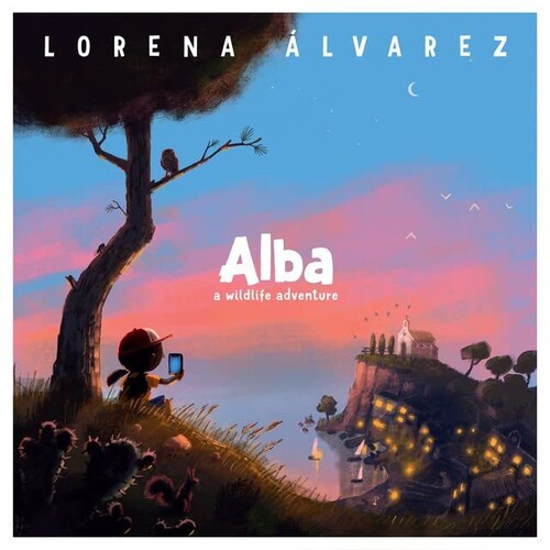Lorena Alvarez - Alba: A Wildlife Adventure (Original Soundtrack)