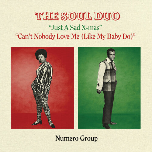 Soul Duo - Just A Sad Xmas B/w Can't Nobody Love Me - Splatter