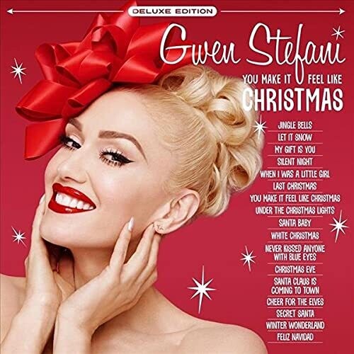 Gwen Stefani - You Make If Feel Like Christmas