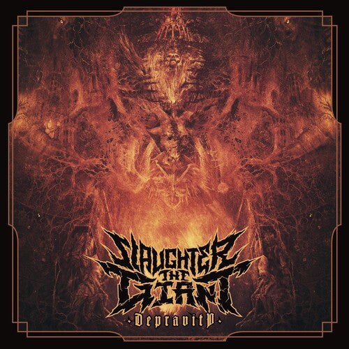 Slaughter the Giant - DEPRAVITY