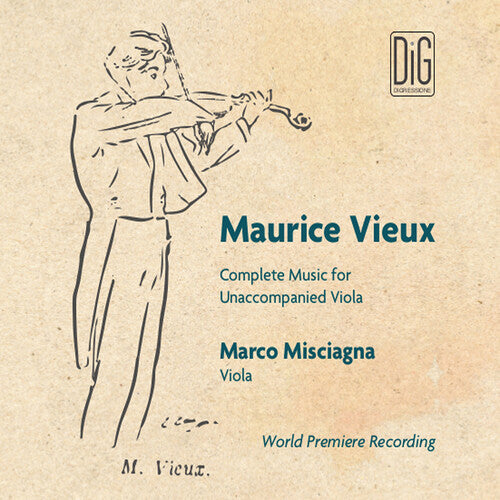Vieux/ Marco Misciagna - Complete Music for Unaccompanied Viola