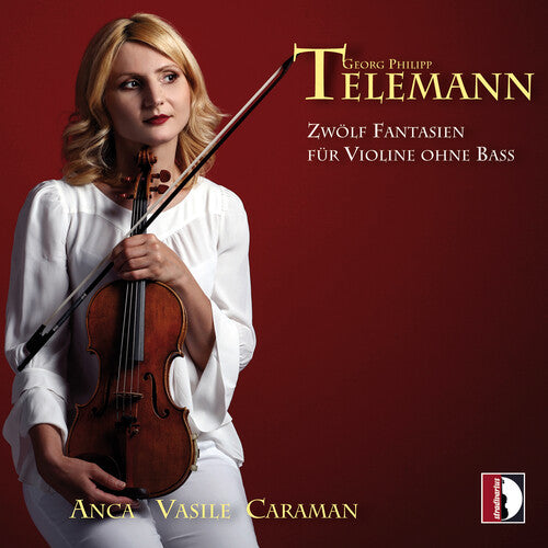 Telemann/ Anca Vasile Caraman - Zwolf Fantasien fur Violine ohne bass