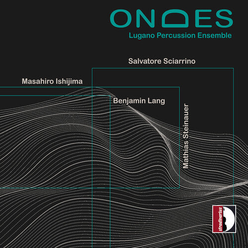 Ishijima/ Lang/ Lugano Percussion Ensemble - Ondes