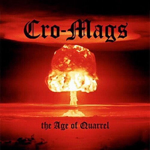 Cro-Mags - THE AGE OF QUARREL