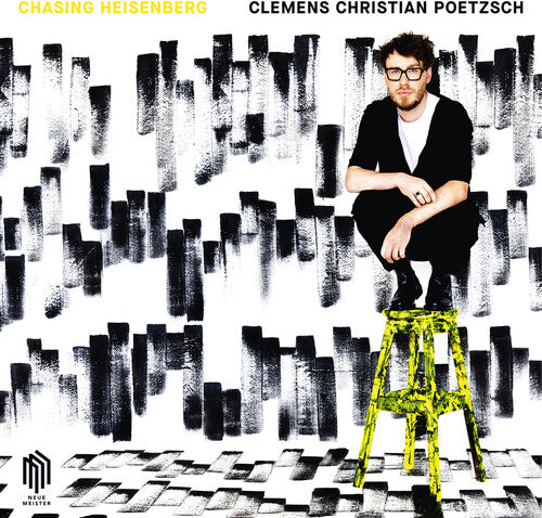 Clemens Poetzsch Christian - Chasing Heisenberg