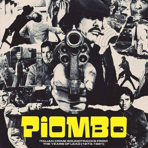Piombo: Crime-Funk Sound of Italian Cinema/ Var - PIOMBO: The Crime-Funk Sound Of Italian Cinema (1973-1981)