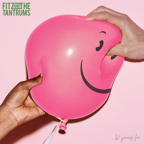 Fitz & the Tantrums - Let Yourself Free