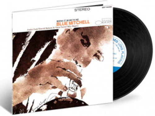 Blue Mitchell - Bring It Home To Me (Blue Note Tone Poet Series)