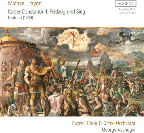 Haydn/ Purcell Choir/ Orfeo Orchestra - Kaiser Constantin I. Feldzug und Sieg